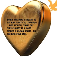 a gold heart with the quote when the mind's heart is at war that's a tornado